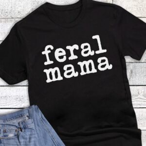 Feral Mama Graphic Tee