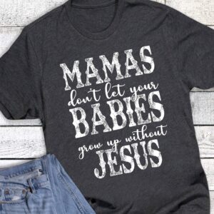 Faith Mamas Babies Grow Up with Jesus Graphic Tee